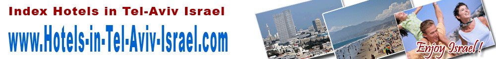 Tel Aviv Hotels Israel - Reservations